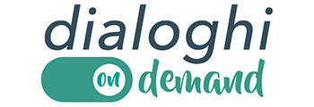 Dialoghi on Demand